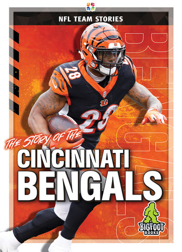 The Story of the Cincinnati Bengals - 9781645192244 by Diane Bailey, 9781645192244