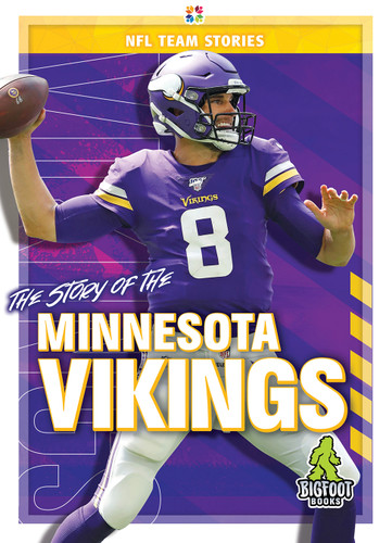 The Story of the Minnesota Vikings - 9781645192374 by Craig Ellenport, 9781645192374