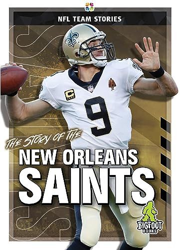 The Story of the New Orleans Saints - 9781645192398 by Jim Whiting, 9781645192398