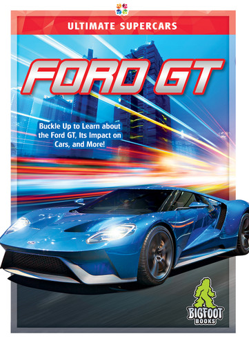 Ford GT - 9781645192633 by Ellen Labrecque, 9781645192633