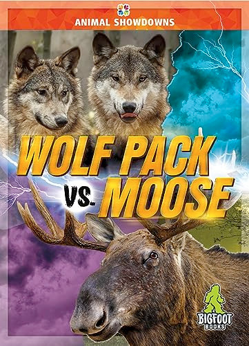 Wolf Pack vs. Moose - 9781645195788 by Teresa Klepinger, 9781645195788