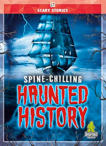 Spine-Chilling Haunted History by Jenny Mason, 9781645198376