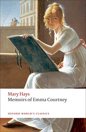 Memoirs of Emma Courtney - 9780199555406 by Mary Hays, Eleanor Ty