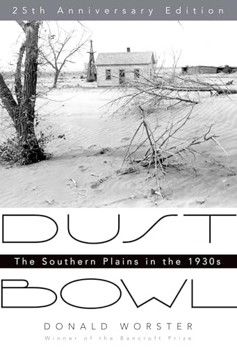 Dust Bowl (The Southern Plains in the 1930s) by Donald Worster, 9780195174885