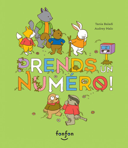 Prends un numéro (French Edition) by Tania Baladi, Audrey Malo, 9782925215738