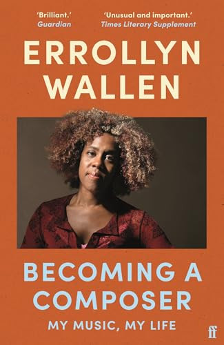 Becoming a Composer - 9780571370146 by Errollyn Wallen, 9780571370146