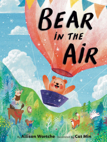 Bear in the Air by Allison Wortche, Cat Min, 9780593704820