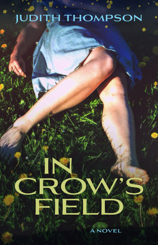 In Crow's Field by Judith Thompson, 9781770867925