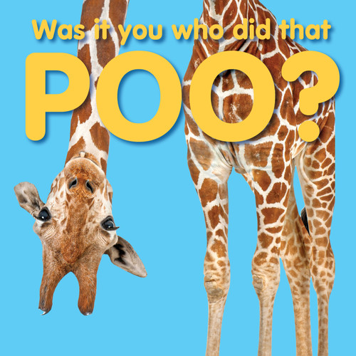 Was It You Who Did That Poo? by New Holland Publishers, 9781921073120