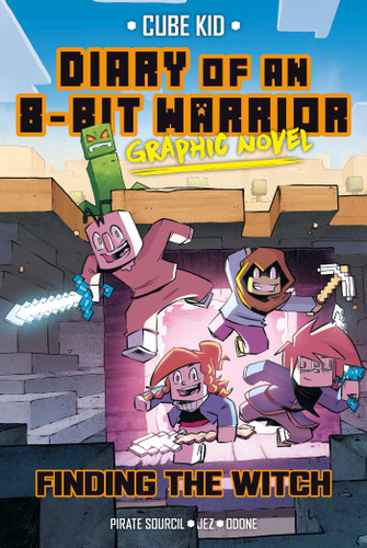 Diary of an 8-Bit Warrior Graphic Novel (Finding the Witch) - 9798881602826 by Cube Kid, Pirate Sourcil, Odone, Jez, 9798881602826