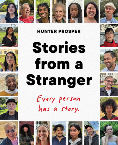 Stories From a Stranger (Every person has a story.) by Hunter Prosper, 9781668065426 Stories From a Stranger (Every person has a story.) by Hunter Prosper, 9781668065426