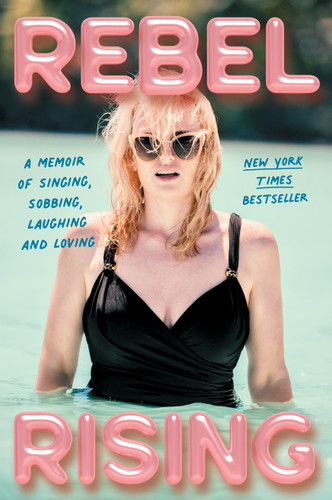 Rebel Rising (A Memoir of Singing, Sobbing, Laughing and Loving) - 9781668007228 by Rebel Wilson