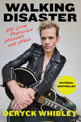 Walking Disaster (My Life Through Heaven and Hell) - 9781668045022 by Deryck Whibley, 9781668045022