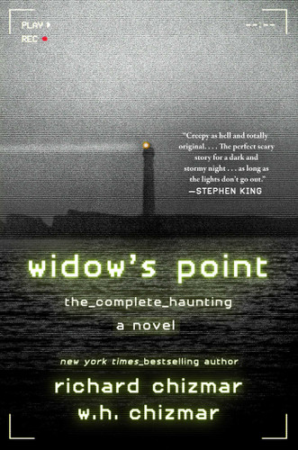 Widow's Point (The Complete Haunting) by Richard Chizmar, W.H. Chizmar, 9781668057704