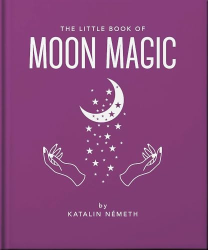 The Little Book of Moon Magic by OH, 9781035433339