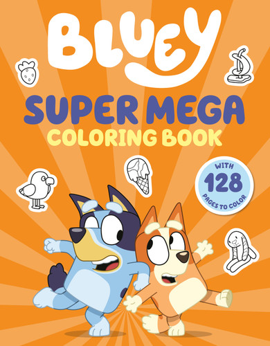 Bluey: Super Mega Coloring Book by Penguin Young Readers Licenses, 9798217052813