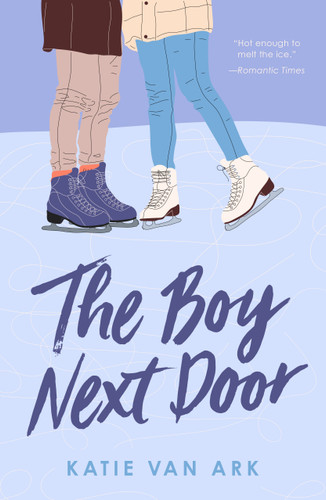 The Boy Next Door by Katie Van Ark, 9781250419859