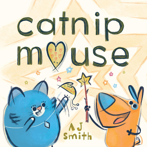 Catnip Mouse by A. J. Smith, A. J. Smith, 9781525313530