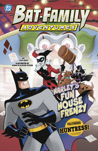 Harley's Fun House Frenzy (Featuring Huntress!) by Steve Korté, Renan De Oliveira Pereira, 9798875208812
