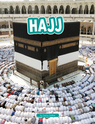Hajj - 9798875219818 by Golriz Golkar, 9798875219818