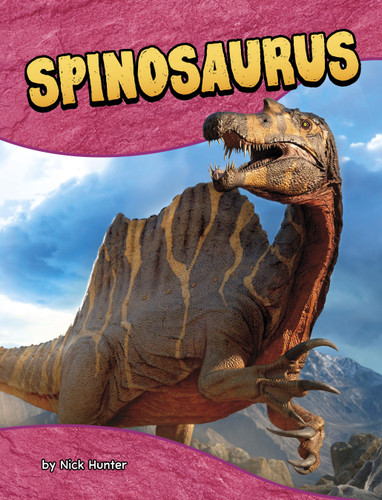 Spinosaurus - 9798875226809 by Nick Hunter, 9798875226809