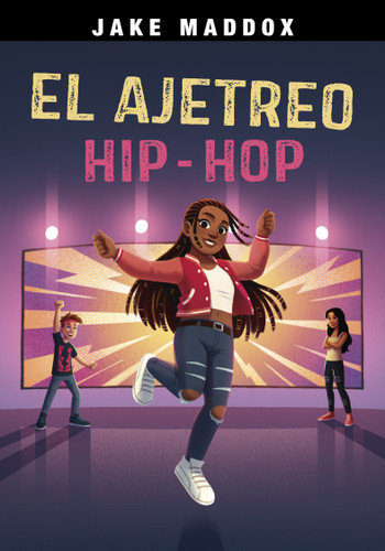 El ajetreo hip-hop (Spanish Edition) by Jake Maddox, Mario Gushiken, 9798875235047
