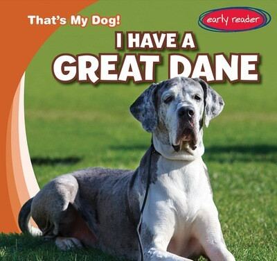 I Have a Great Dane - 9781482469967 by Benjamin Proudfit, 9781482469967