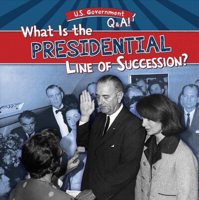 What Is the Presidential Line of Succession? - 9781482470116 by Seth Lynch, 9781482470116
