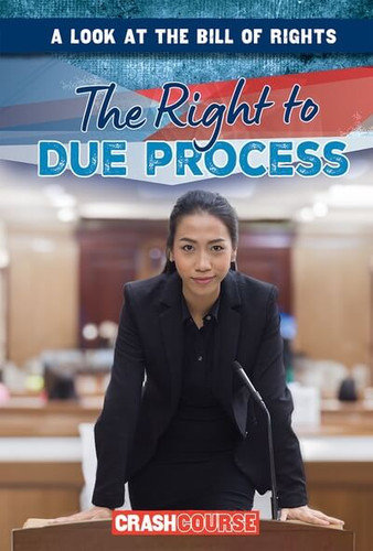 The Right to Due Process - 9781482470376 by Mary Griffin, 9781482470376