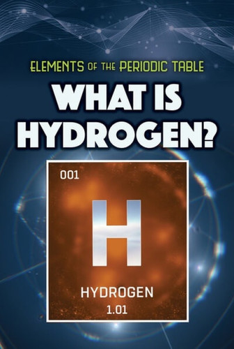 What Is Hydrogen? - 9781499478402 by Kathleen A. Klatte