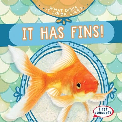 It Has Fins! - 9781482470857 by Kathleen Connors, 9781482470857