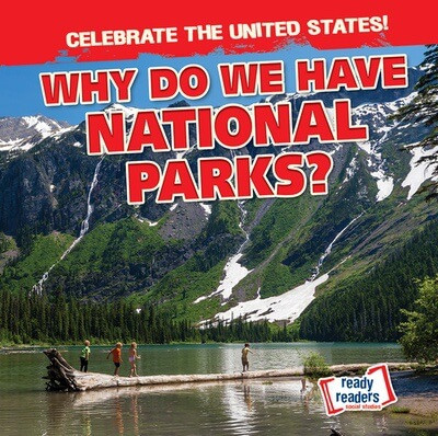 Why Do We Have National Parks? by Beatrice Harris, 9781482471083