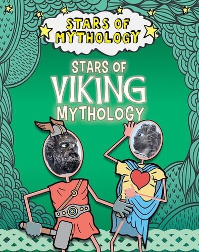 Stars of Viking Mythology - 9781482473407 by Nancy Dickmann, 9781482473407