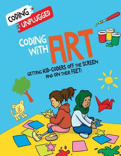 Coding with Art by Kaitlyn Siu, 9781482473728