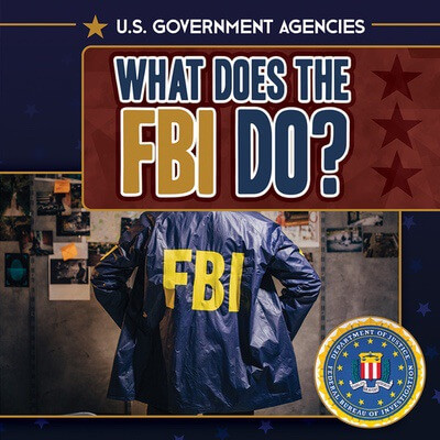 What Does the FBI Do? by Danielle Haynes, 9781499453089
