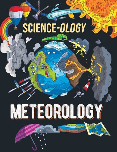 Meteorology - 9781499454765 by Anna Claybourne, 9781499454765