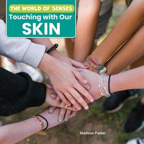 Touching with Our Skin - 9781978574540 by Madison Parker, 9781978574540