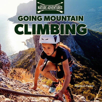 Going Mountain Climbing - 9781978574724 by Madison Parker, 9781978574724