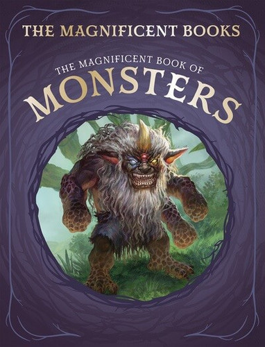The Magnificent Book of Monsters - 9781502675576 by Diana Ferguson, Gonzalo Kenny, 9781502675576