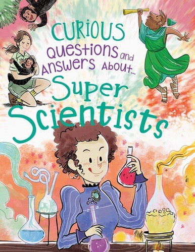 Super Scientists by Robert Snedden, 9781538399040