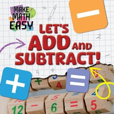 Let's Add and Subtract! - 9781534550919 by Noah Leatherland, 9781534550919