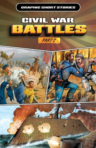 Civil War Battles, Part 2 by Larry Hama, Dan Abnett, Scott Moore, 9781499479126