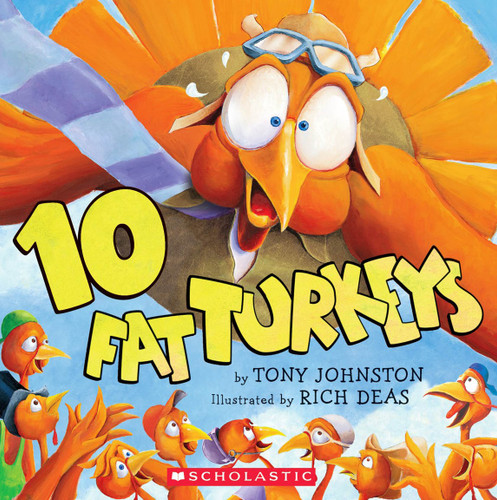 10 Fat Turkeys - 9780439459488 by Tony Johnston, Rich Deas, 9780439459488