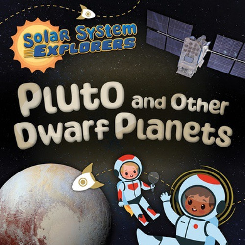 Pluto and Other Dwarf Planets - 9781534551473 by Charis Mather, 9781534551473
