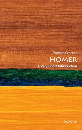 Homer (A Very Short Introduction) by Barbara Graziosi, 9780199589944