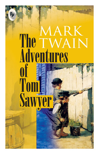 The Adventures of Tom Sawyer - 9788175992917 by Mark Twain