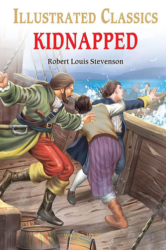 Kidnapped for Kids : Illustrated Abridged Children Classic English Novel with Review Questions by Robert Louis Stevenson, 9789354400568