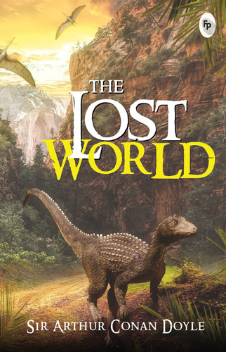 Lost World, The - 9789354402197 by Sir Arthur Conan Doyle, 9789354402197