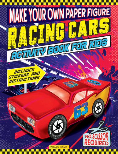 Make your own Paper Figure - Racing Cars (Activity Book for kids) by Wonder House Books, 9789358566369