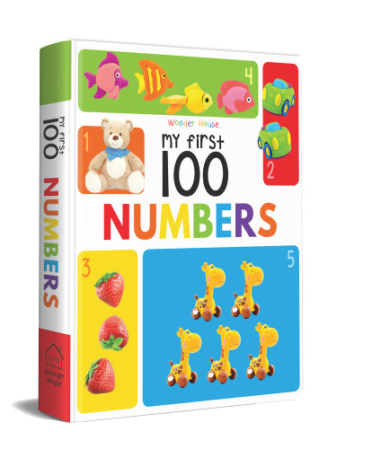 My First 100 Numbers (Padded Book) by Wonder House Books, 9789387779495